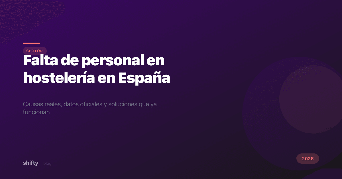Portada del artículo sobre la falta de personal en hostelería en España — causas y soluciones